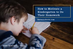 How to Motivate a Kindergarten to Do Their Homework