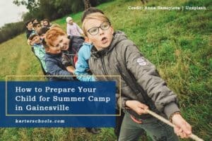 How to Prepare Your Child for Summer Camp in Gainesville